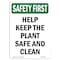 Signmission OSHA SAFETY FIRST Sign, Help Keep Plant Safe And Clean, 14in X 10in Aluminum, 10" W, 14" L, Portrait OS-SF-A-1014-V-11256 - alternate 1
